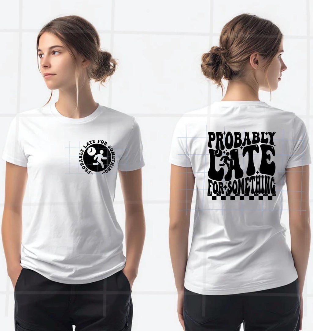 Probably Late For Something Shirt, Introvert Tee, Social Anxiety Humor, Overstimulated Apparel